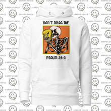 Load image into Gallery viewer, Don&#39;t Drag Me unisex Hoodie