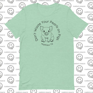 Pearls on Pigs Bella+Canvas  Lightweight Shirt