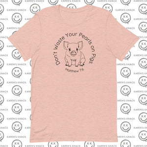 Pearls on Pigs Bella+Canvas  Lightweight Shirt