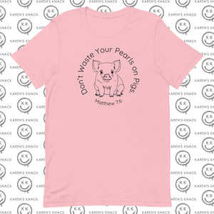 Pearls on Pigs Bella+Canvas  Lightweight Shirt